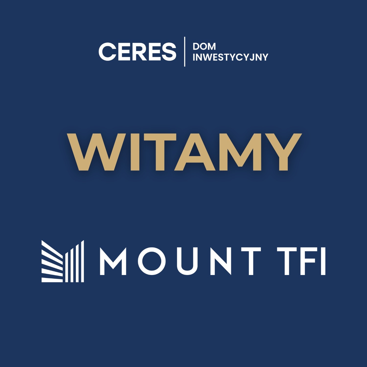Grafika z napisem Witamy i logotypem CERES Dom Inwestycyjny oraz Mount TFI