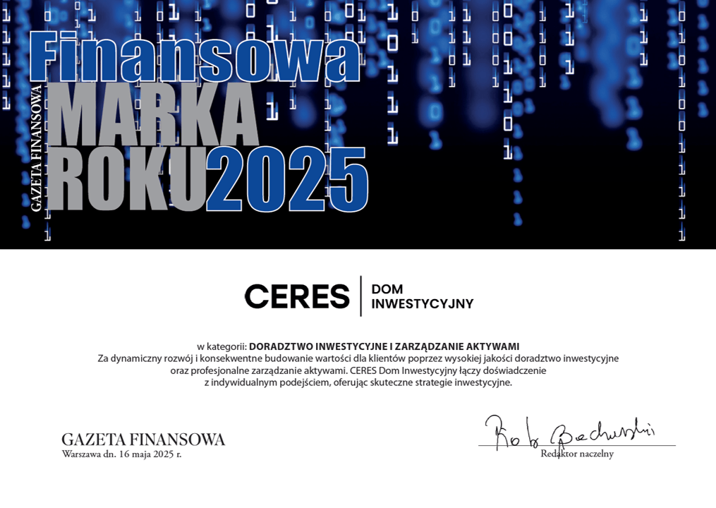 Obraz prezentujący certyfikat wydany przez Gazetę Finansową poświadczający nadanie tytułu Finansowa Marka Roku 2025 dla CERES Domu Inwestycyjnego. Na grafice logo CEERS oraz znak graficzny Finansowa Marka Roku wraz z uzasadnieniem wyróżnienia.